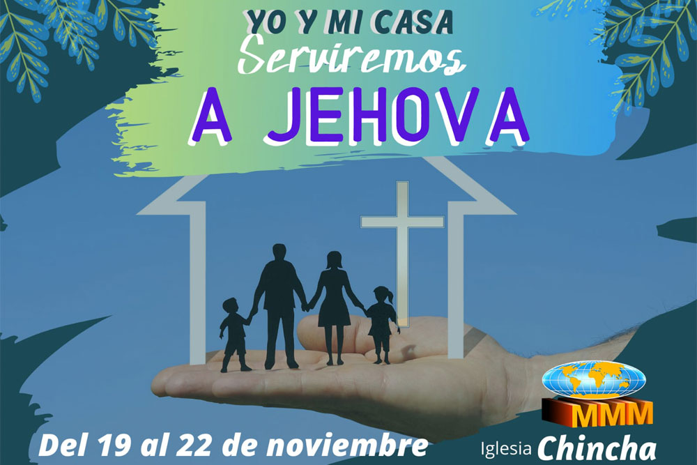 Tú y tu casa servirán a Jehová